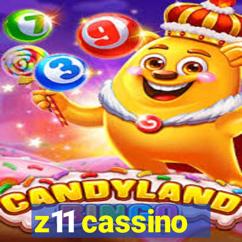 z11 cassino